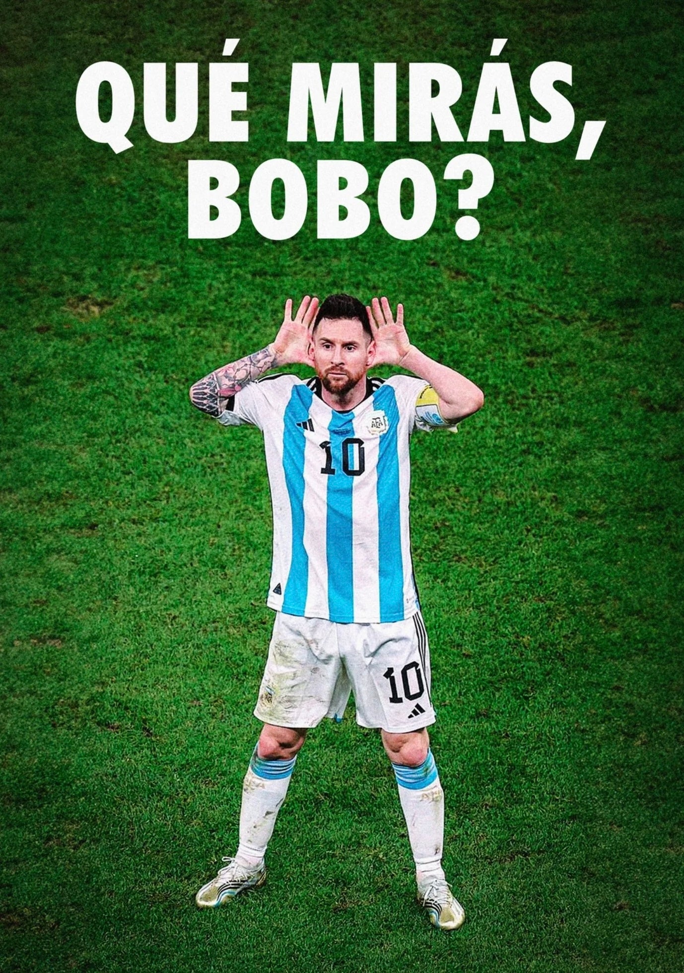 MESSI - QUÉ MIRÀS, BOBO ?