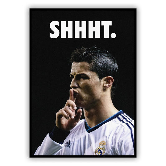 Ronaldo - Shhht.