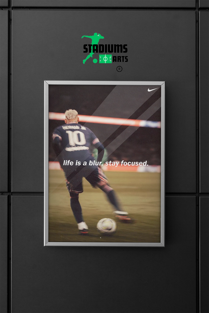 NEYMAR - STAY FOCUSED.